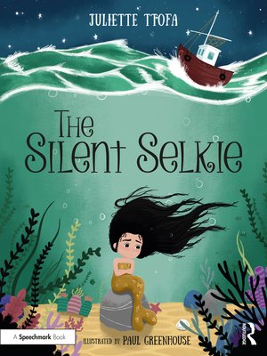 cover image of The Silent Selkie